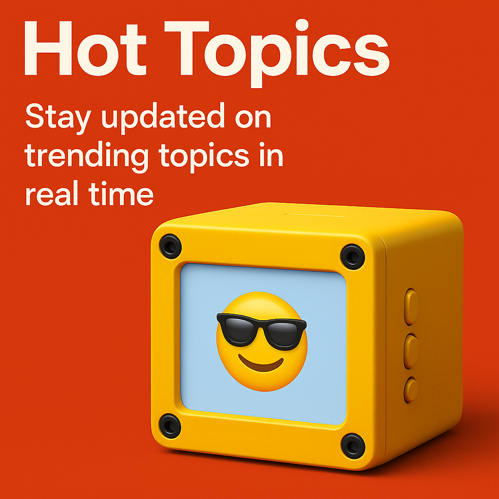 Hot Topics